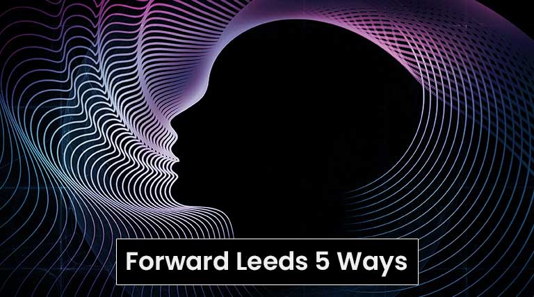 forward leeds 5 ways recovery college 768x427 1